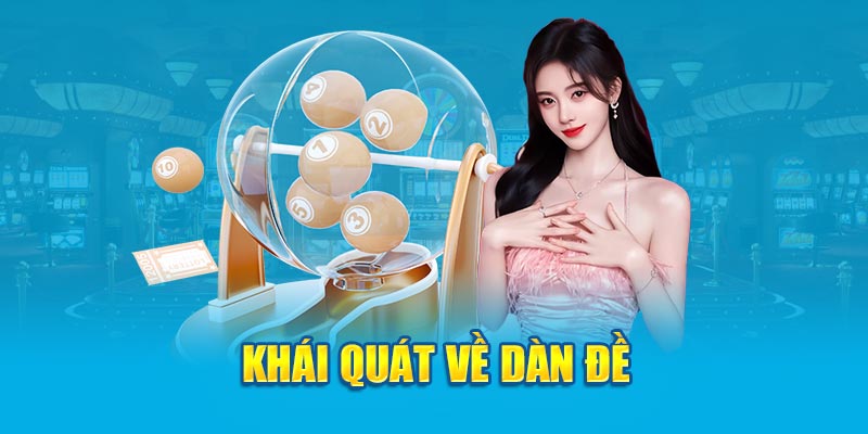 Khái quát về dàn đề